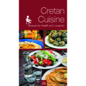 Cretan cuisine Recipes for health and longevity