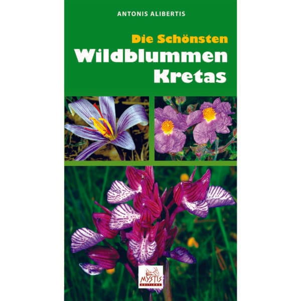 Die schönsten Wildblumen Kretas (ΤΑ ΩΡΑΙΟΤ.ΑΓΡΙΟΛΟΥΛ.ΚΡΗΤΗΣ)