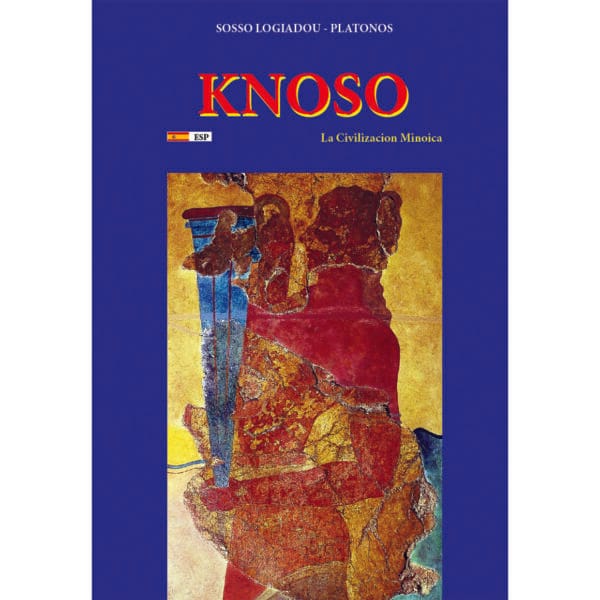 Knosso : La civilizacion Minoica