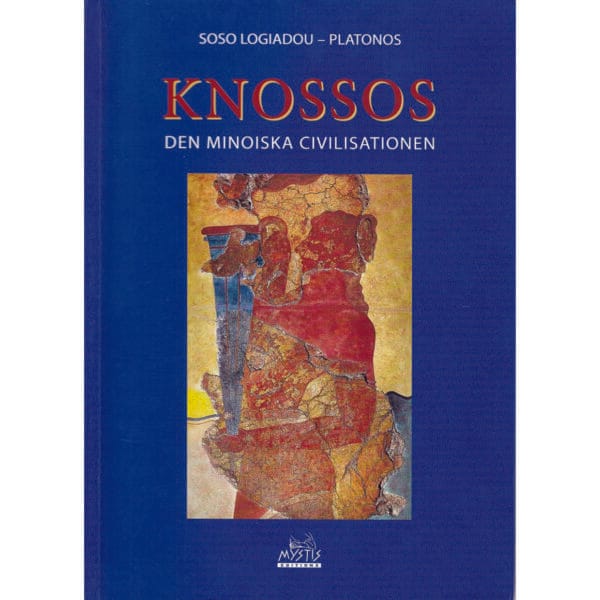 Knossos: Den minoiska civilisationen