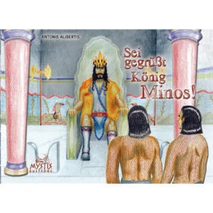 Sei gegrüßt König Minos  (Χαίρε βασιλιά Μίνωα)